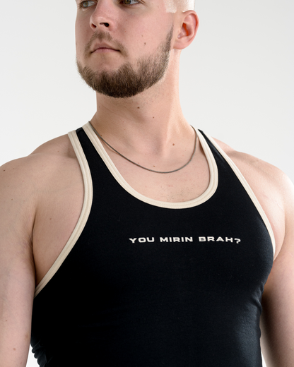 TANKTOP "YOU MIRIN BRAH" - BLACK